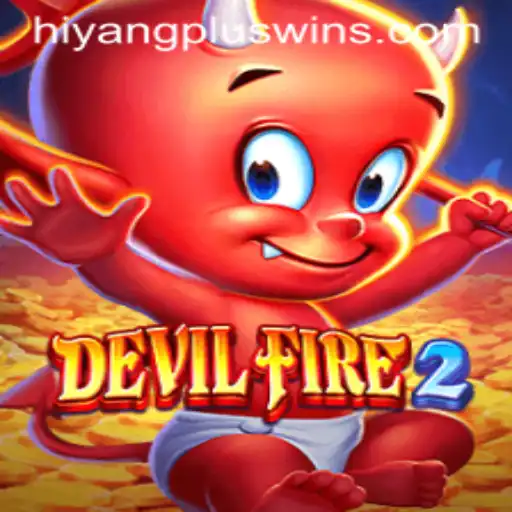 Exploring the World of DevilFire2 and its Integration with Hiyang Plus App