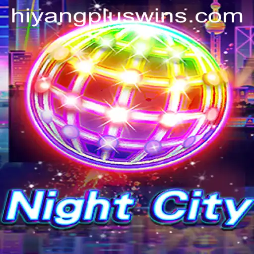 Discovering NightCity: A Futuristic Gaming Experience with Hiyang Plus App
